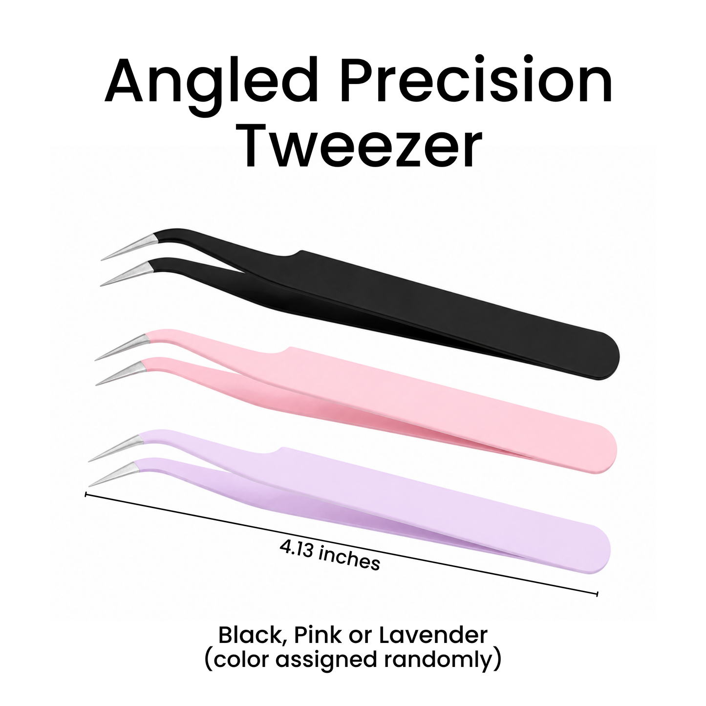 Three angled precision tweezers, 4.13 inches long, shown in black, pink, and lavender. Color assigned randomly.