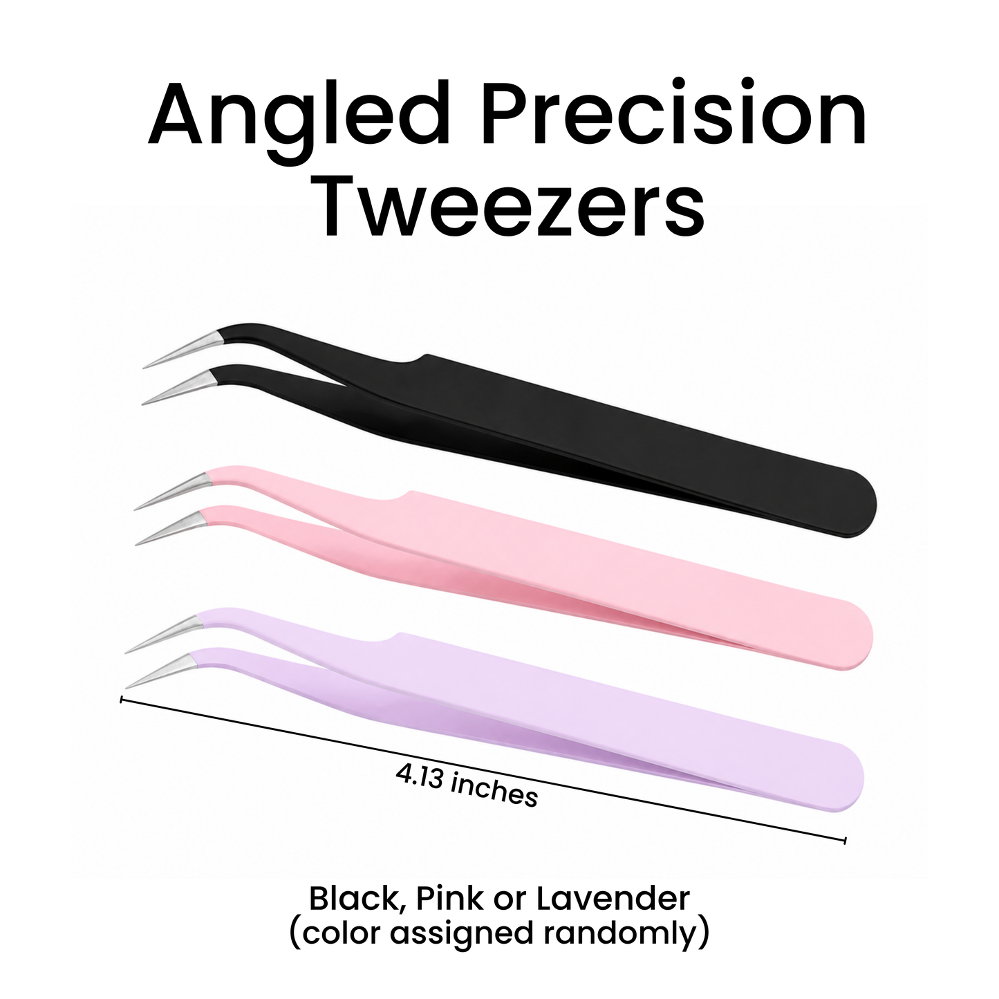 Three angled precision tweezers, 4.13 inches long, shown in black, pink, and lavender. Color assigned randomly.